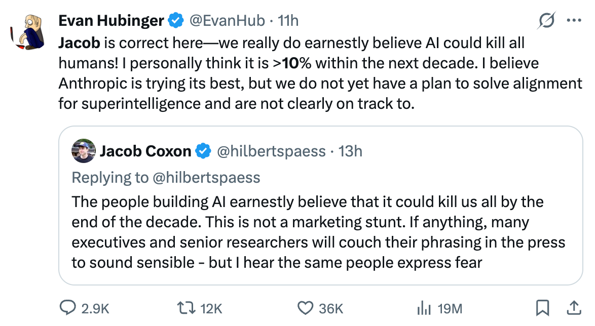 Réponse d'Evan Hubinger (@EvanHub) sur X : il confirme que Jacob Coxon a raison, dit croire sincèrement que l'IA pourrait tuer tous les humains, estime ce risque à plus de 10 % dans la décennie, et reconnaît qu'Anthropic n'a pas encore de plan pour résoudre l'alignement d'une superintelligence.